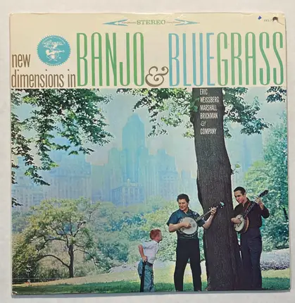 Eric Weissberg , Marshall Brickman - Eric Weissberg, Marshall Brickman & Company - New Dimensions In Banjo And Bluegrass