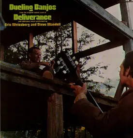 Eric Weissberg and Steve Mandell - Dueling Banjos From The Original Sound Track Of Deliverance And Additional Music