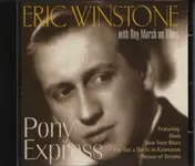 Eric Winstone - Pony Express