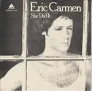 7'' - Eric Carmen - She Did It