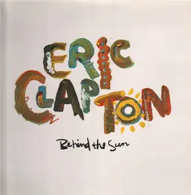 Eric Clapton - Behind the Sun