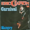 7'' - Eric Clapton - Carnival / Hungry