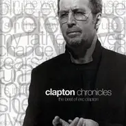 Eric Clapton - Clapton Chronicles - The Best Of