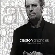 CD - Eric Clapton - Clapton Chronicles - The Best Of