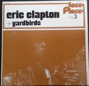 Eric Clapton - Faces And Places Vol. 3