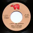 7'' - Eric Clapton - I Shot The Sheriff