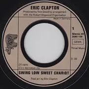 7'' - Eric Clapton - Swing Low Sweet Chariot