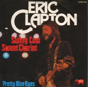 Eric Clapton - Swing Low Sweet Chariot