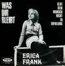 7inch Vinyl Single - Erica Frank - Was Dir Bleibt
