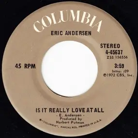 Eric Andersen - Is It Really Love At All / Pearl's Goodtime Blues