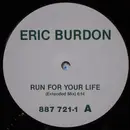 12'' - Eric Burdon - Run For Your Life