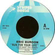 Eric Burdon - Run For Your Life