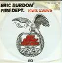 7'' - Eric Burdon's Fire Dept. - Power Company