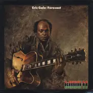 Eric Gale - Forecast