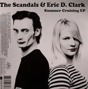 Eric D. Clark & The Scandals - Summer Cruising EP