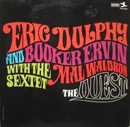 Eric Dolphy And Booker Ervin With The Mal Waldron Sextet - The Quest