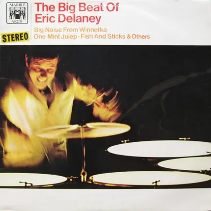 Eric Delaney - The Big Beat Of Eric Delaney