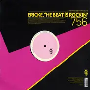 Ericke - The Beat Is Rockin'