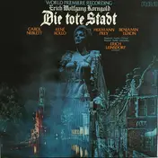 Erich Wolfgang Korngold - Die Tote Stadt