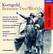Korngold - Between Two Worlds