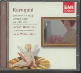 Erich Wolfgang Korngold - Symphony In F Sharp, Op. 40 · Einfache Lieder · Mariettas Lied