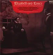 LP - Erich Wolfgang Korngold , Charles Gerhardt , National Philharmonic Orchestra - Elizabeth And Essex - The Classic Film Scores Of Erich Wolfgang Korngold