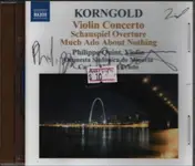 Erich Wolfgang Korngold - Violin Concerto, Schauspiel Overture, Much Ado about Nothing