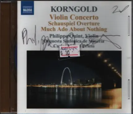 Korngold , Philippe Quint - Violin Concerto, Schauspiel Overture, Much Ado about Nothing