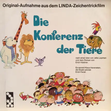 Erich Ferstl - Die Konferenz der Tiere (Original-Aufnahme aus dem LINDA-Zeichentrickfilm)