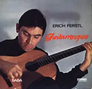Erich Ferstl - Guitarresque