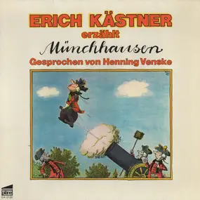 Erich Kästner - Erich Kästner erzählt Münchhausen
