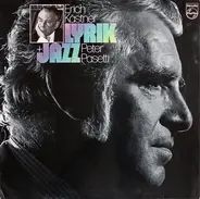 Erich Kästner , Peter Pasetti - Lyrik & Jazz