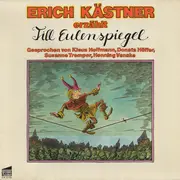 LP - Erich Kästner - Erich Kästner Erzählt Till Eulenspiegel