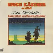 LP - Erich Kästner - Erich Kästner Erzählt Don Quichotte
