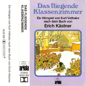 Erich Kästner - Das Fliegende Klassenzimmer