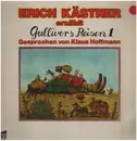 LP - Erich Kästner, Klaus Hoffmann - Erich Kästner Erzählt Gulliver's Reisen 1