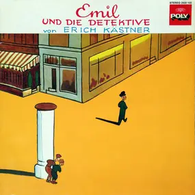 Erich Kästner - Emil und die Detektive