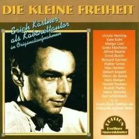 Erich Kästner - Die Kleine Freiheit