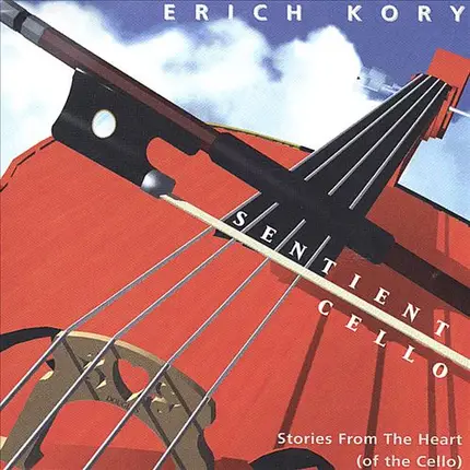Erich Kory - Sentient Cello