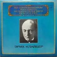Erich Kleiber - The World's Leading Interpreters Of Music - Conductors