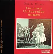 Erich Kunz - Erich Kunz Sings German University Songs Of Wooing, Wit And Wanderlust, Vol. 2