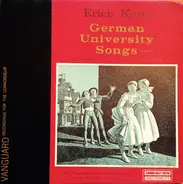 Erich Kunz - Erich Kunz Sings German University Songs Of Wooing, Wit And Wanderlust, Vol. 2