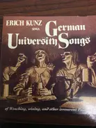 Erich Kunz - Erich Kunz Sings German University Songs