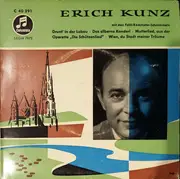 7inch Vinyl Single - Erich Kunz Und Die Faltl-Kemmeter-Schrammeln - Drunt' In Der Lobau - Das Silberne Kanderl