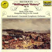 Erich Kunzel - Beethoven & Liszt: 'Wellington's Victory', Op. 91