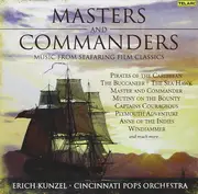 CD - Erich Kunzel , Cincinnati Pops Orchestra - Masters And Commanders (Music From Seafaring Classics)