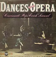Erich Kunzel , Cincinnati Pops Orchestra - Dances From The Opera / The Snow Maiden, Faust a.o.