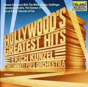 Erich Kunzel - Hollywood's Greatest Hits, Vol. 1