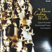 Erich Kunzel , Cincinnati Pops Orchestra - The Never-Ending Wallz