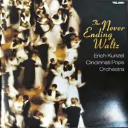 Erich Kunzel , Cincinnati Pops Orchestra - The Never-Ending Wallz